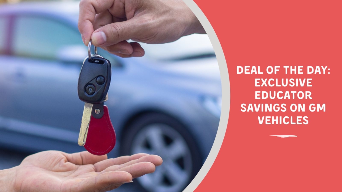 Deal of the Day: Exclusive Educator Savings on GM Vehicles