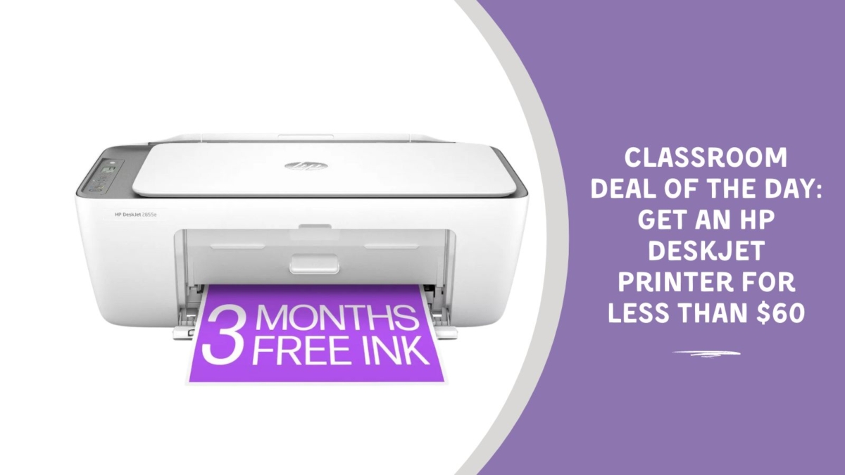 Classroom Deal of the Day: Get an HP DeskJet Printer for Less Than $60