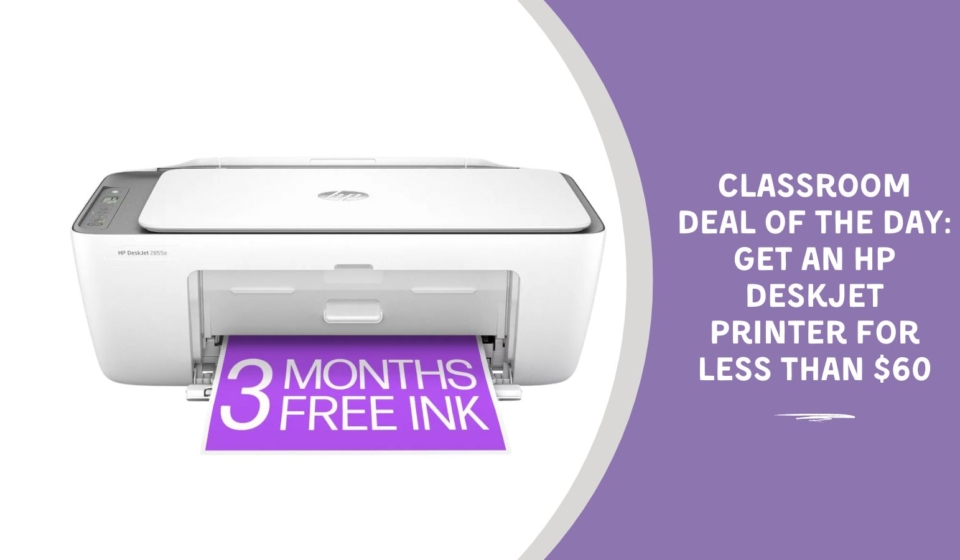 Classroom Deal of the Day: Get an HP DeskJet Printer for Less Than $60