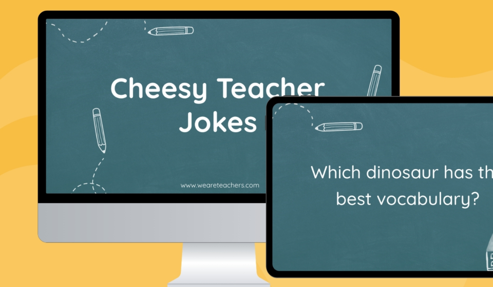 100+ Cheesy Teacher Jokes That Make Us Laugh Out Loud