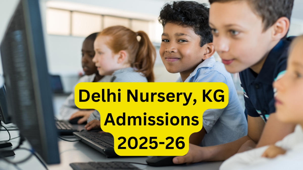 Delhi Nursery Admission 2025-26 registration @edudel.nic.in begins today: Check important dates, documents required and more